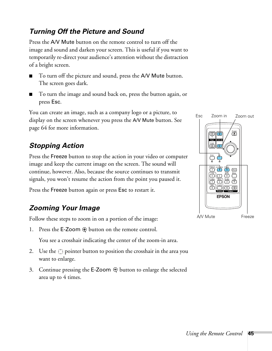 Turning off the picture and sound, Stopping action, Zooming your image | Sony 76c User Manual | Page 45 / 111