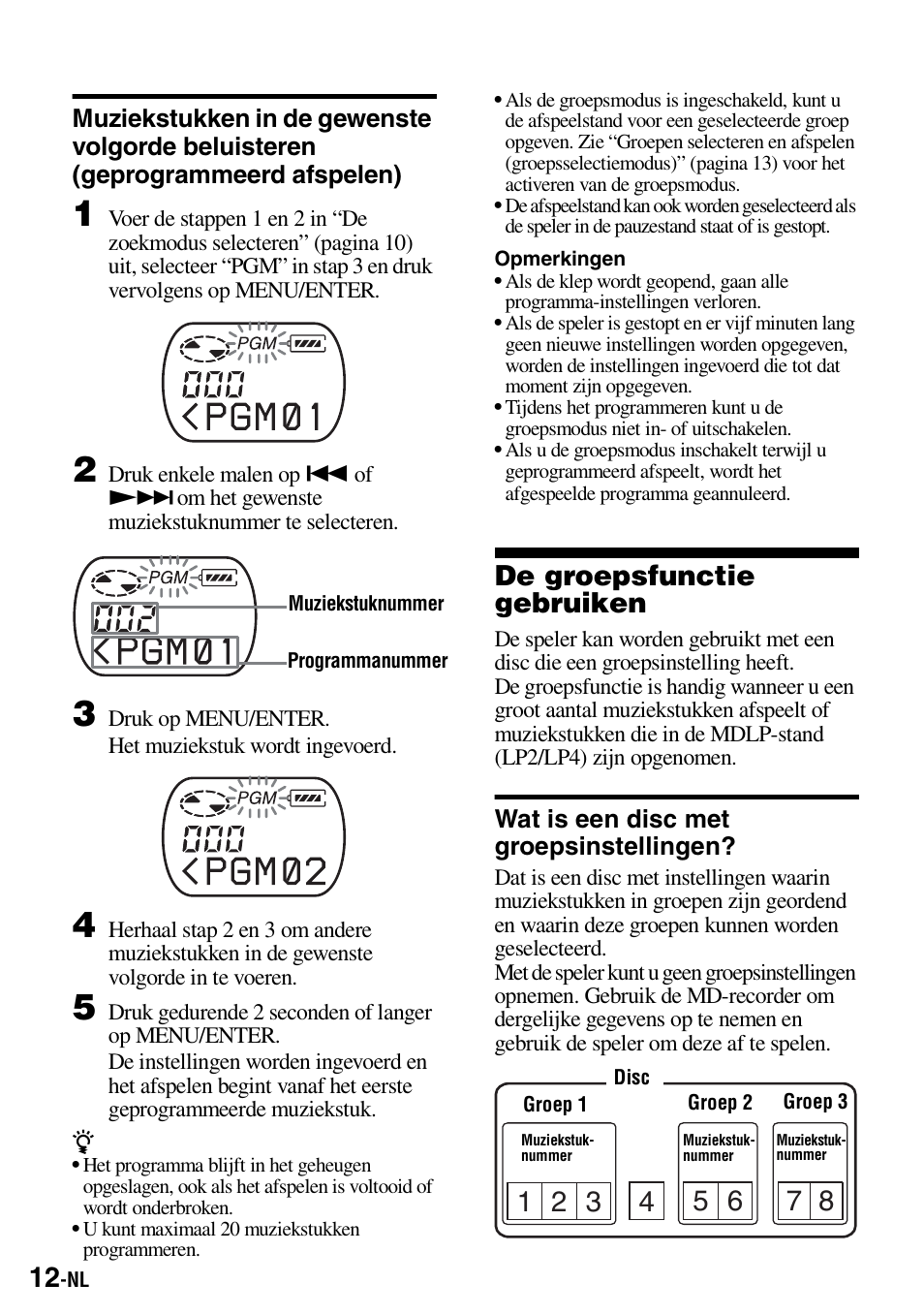 De groepsfunctie gebruiken, Wat is een disc met groepsinstellingen, Muziekstukken in de gewenste volgorde beluisteren | Geprogrammeerd afspelen) | Sony Walkman MZ-E310 User Manual | Page 100 / 364