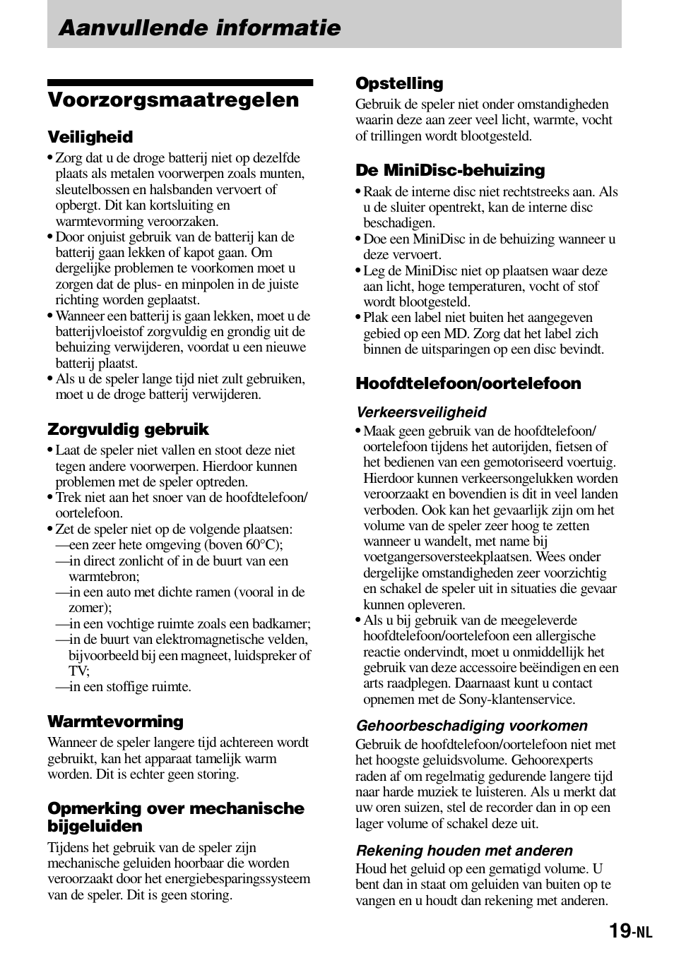 Aanvullende informatie, Voorzorgsmaatregelen | Sony Walkman MZ-E310 User Manual | Page 107 / 364
