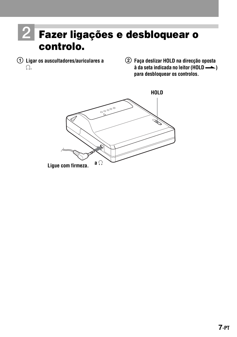 Fazer ligações e desbloquear o controlo | Sony Walkman MZ-E310 User Manual | Page 161 / 364
