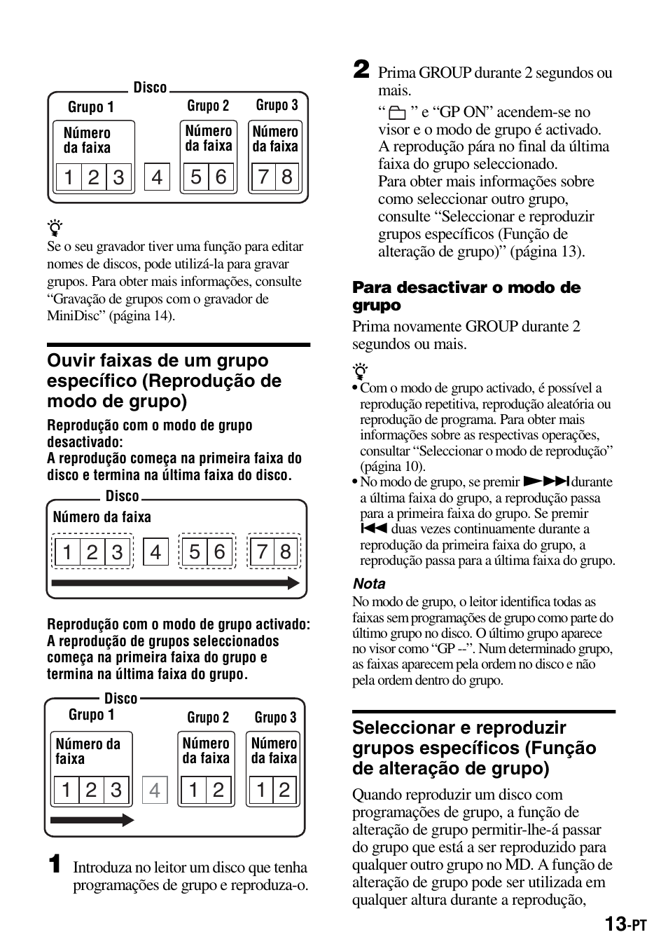 Ouvir faixas de um grupo específico, Reprodução de modo de grupo), Seleccionar e reproduzir grupos específicos | Função de alteração de grupo) | Sony Walkman MZ-E310 User Manual | Page 167 / 364