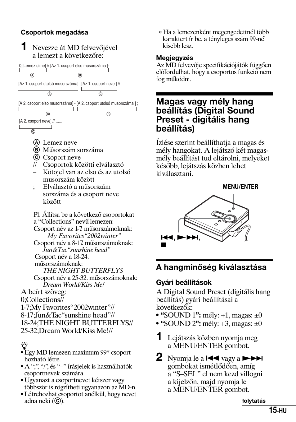 A hangminõség kiválasztása, A hangminőség kiválasztása | Sony Walkman MZ-E310 User Manual | Page 237 / 364