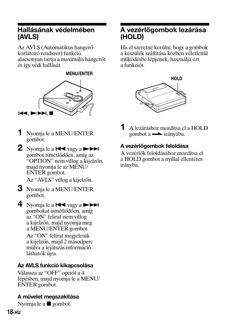 Hallásának védelmében (avls), A vezérlõgombok lezárása (hold), A vezérlőgombok lezárása (hold) | Sony Walkman MZ-E310 User Manual | Page 240 / 364