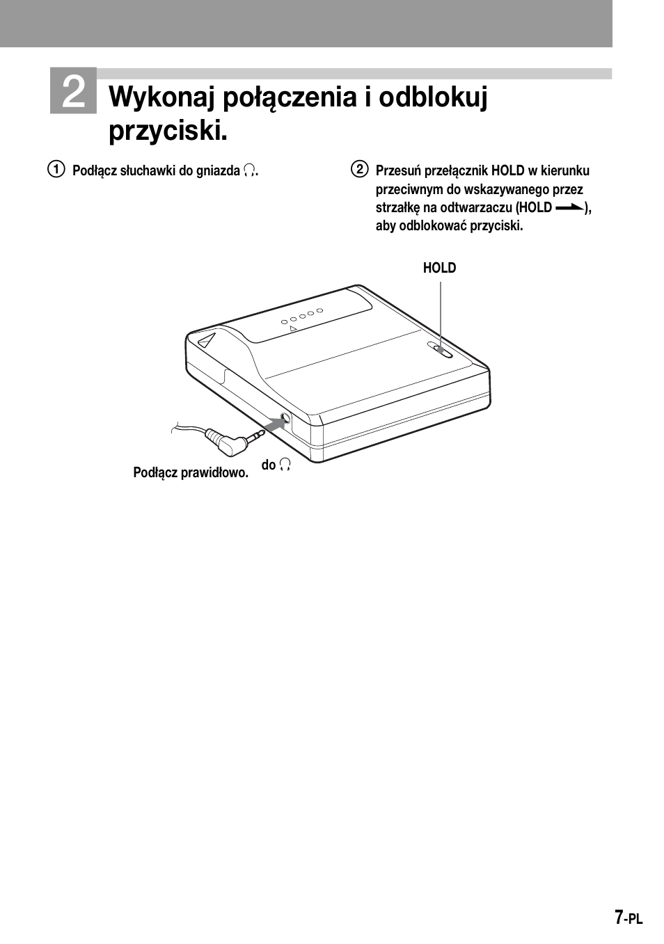 Wykonaj połączenia i odblokuj przyciski | Sony Walkman MZ-E310 User Manual | Page 253 / 364