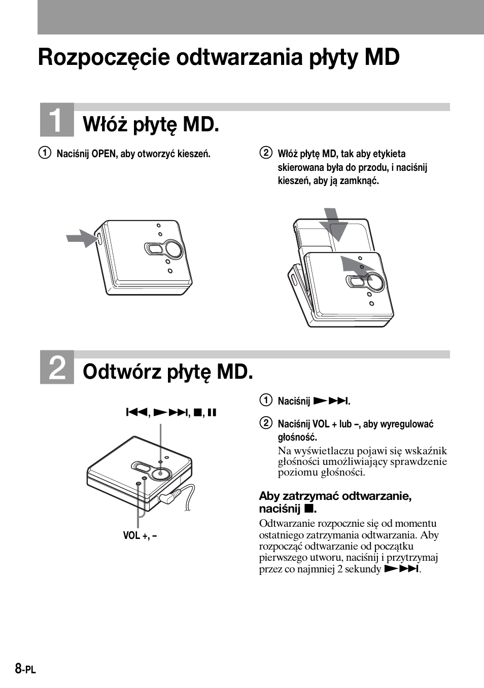 Rozpoczêcie odtwarzania p¸yty md, Rozpoczęcie odtwarzania płyty md, Włóż płytę md | Odtwórz płytę md | Sony Walkman MZ-E310 User Manual | Page 254 / 364