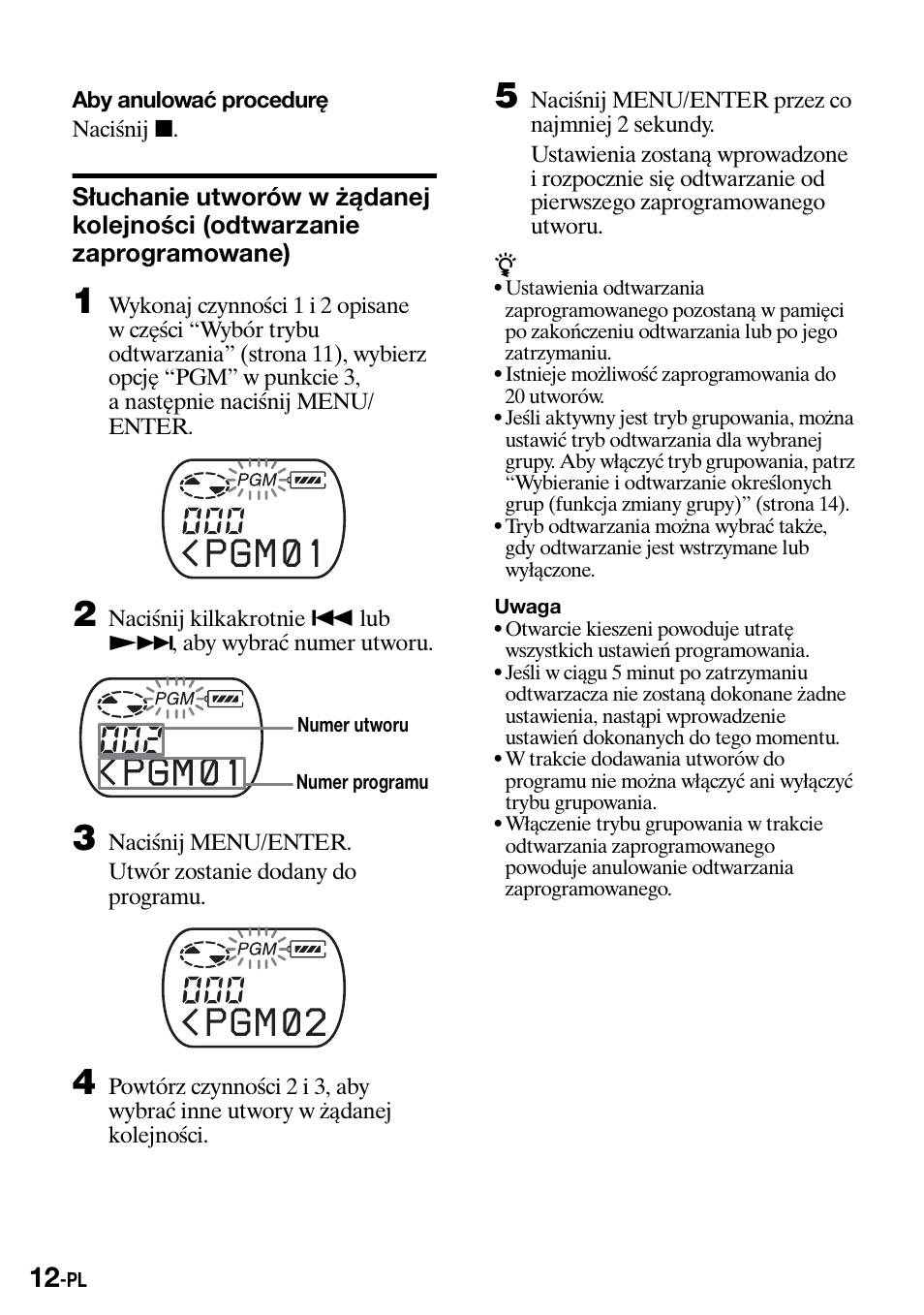 Słuchanie utworów w żądanej kolejności, Odtwarzanie zaprogramowane) | Sony Walkman MZ-E310 User Manual | Page 258 / 364