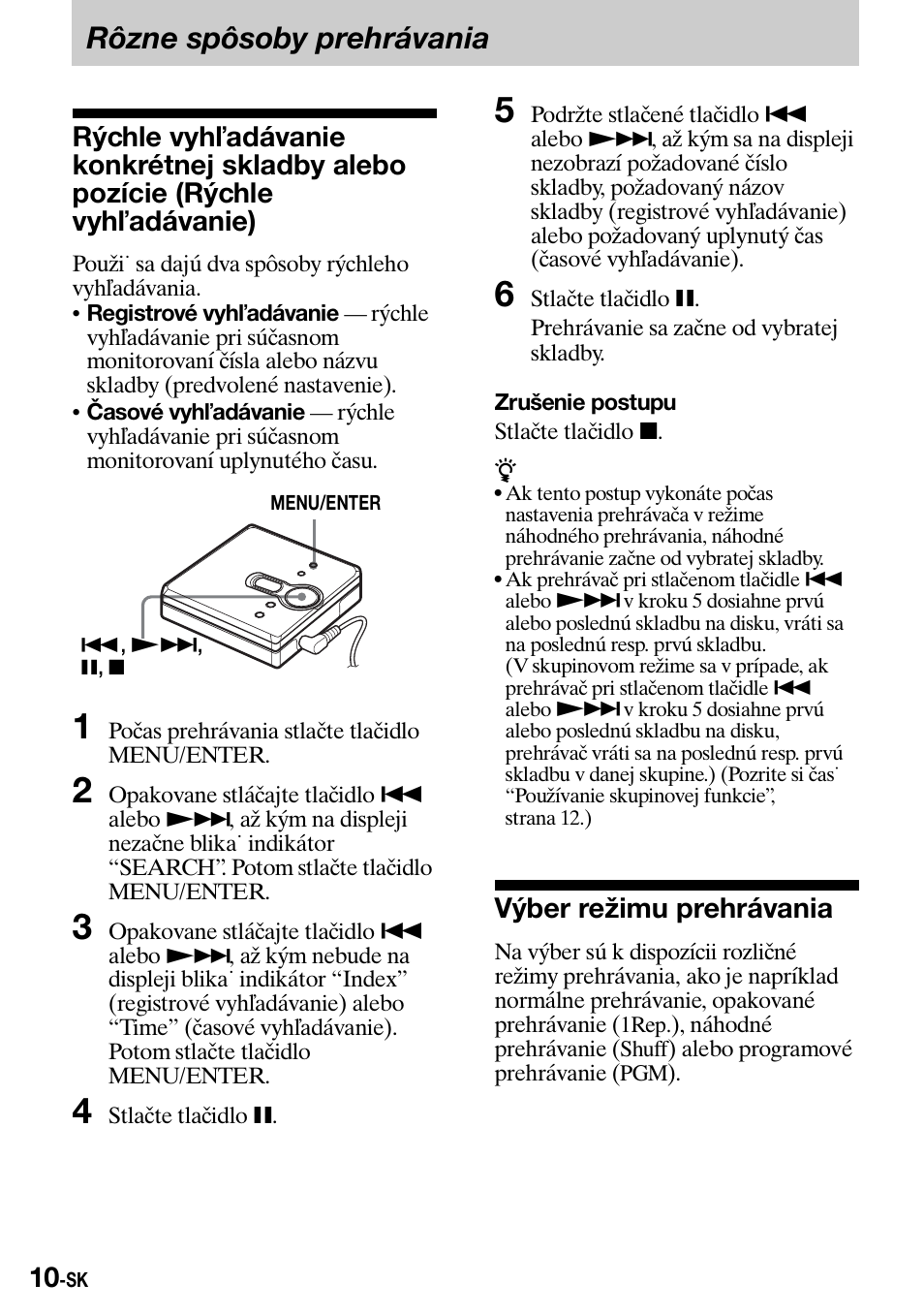 Rôzne spôsoby prehrávania, Væber re˛imu prehrávania, Výber režimu prehrávania | Sony Walkman MZ-E310 User Manual | Page 280 / 364
