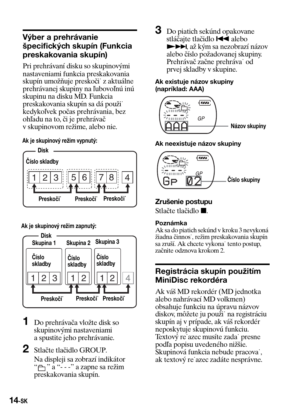 Registrácia skupín pou˛itím minidisc rekordéra, Výber a prehrávanie špecifických skupín, Funkcia preskakovania skupín) | Registrácia skupín použitím minidisc rekordéra | Sony Walkman MZ-E310 User Manual | Page 284 / 364