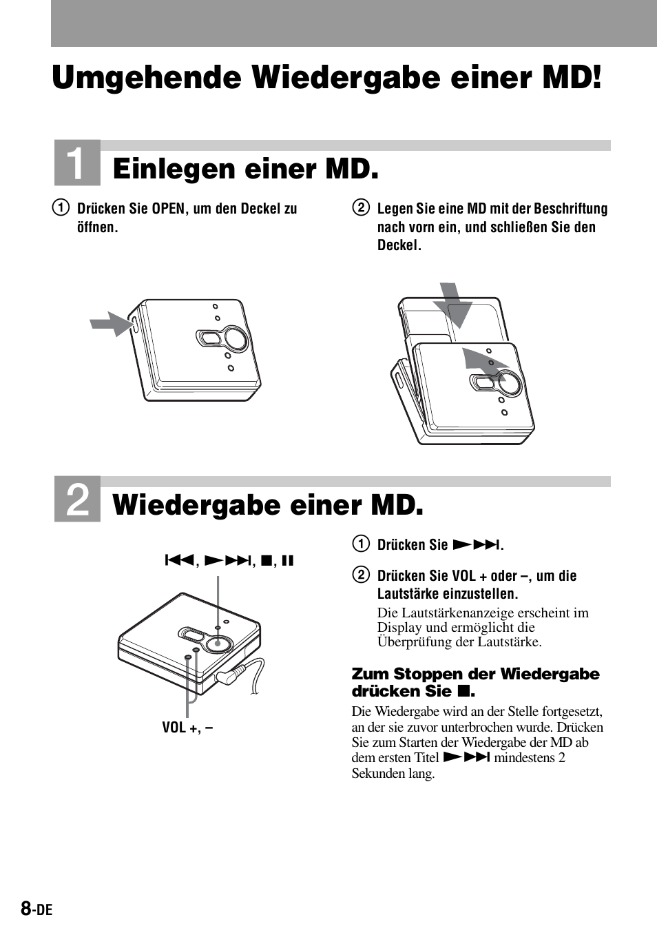 Umgehende wiedergabe einer md, Einlegen einer md, Wiedergabe einer md | Sony Walkman MZ-E310 User Manual | Page 52 / 364