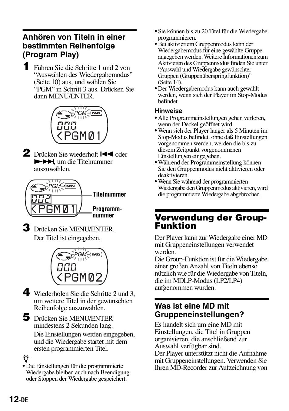 Verwendung der group- funktion, Was ist eine md mit gruppeneinstellungen, Anhören von titeln in einer bestimmten reihenfolge | Program play), Verwendung der group-funktion | Sony Walkman MZ-E310 User Manual | Page 56 / 364
