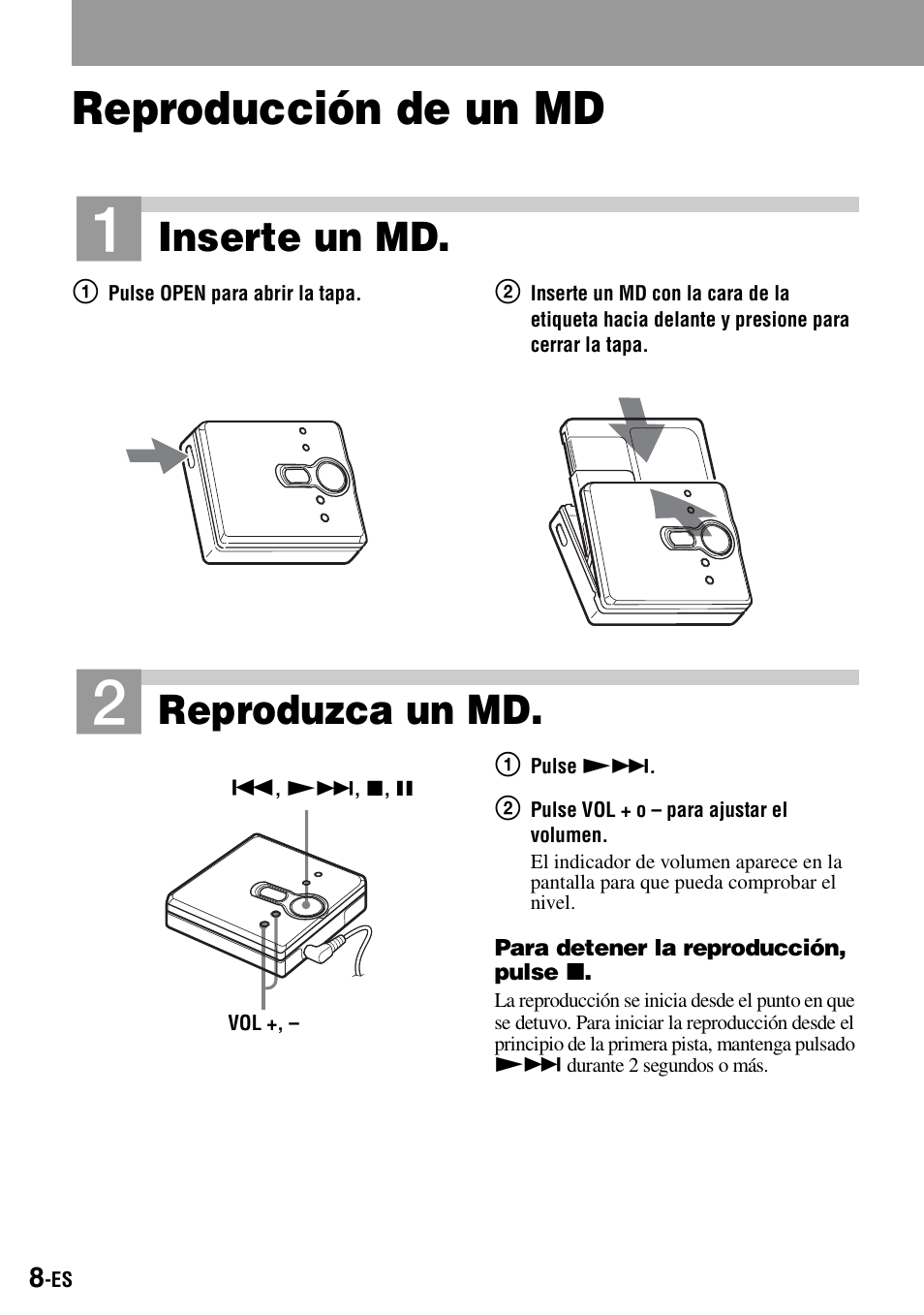 Reproducción de un md, Inserte un md, Reproduzca un md | Sony Walkman MZ-E310 User Manual | Page 74 / 364