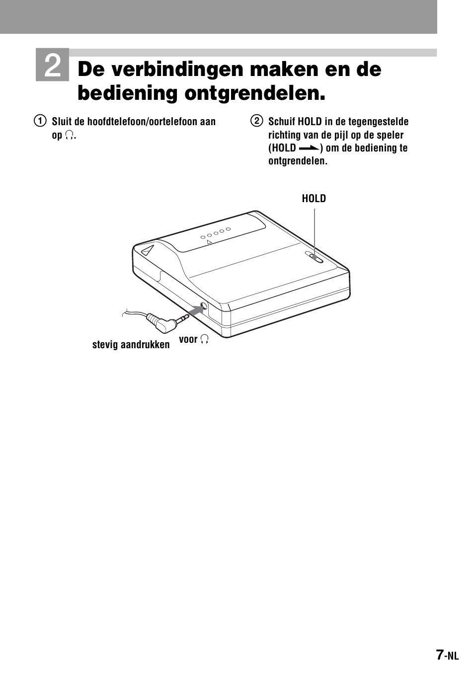 De verbindingen maken en de bediening ontgrendelen | Sony Walkman MZ-E310 User Manual | Page 95 / 364