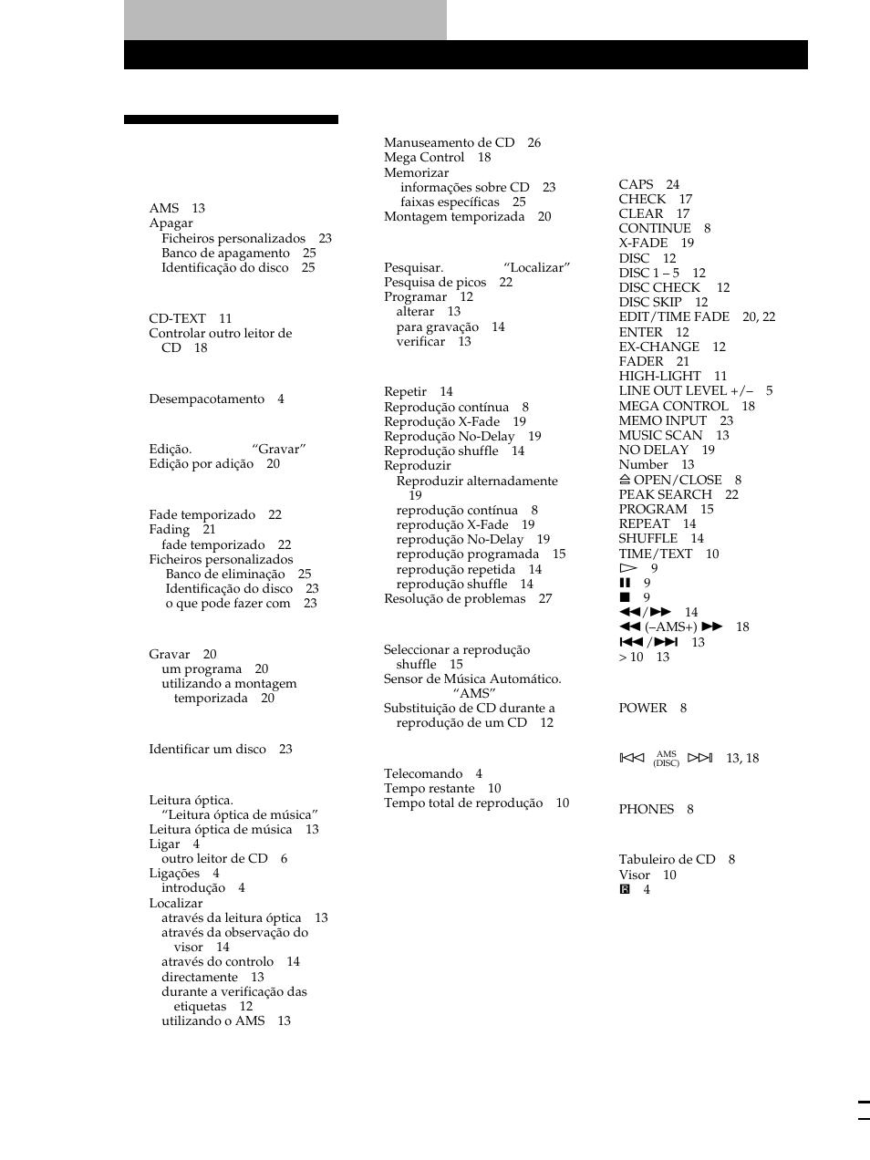 Índice, A, b, G, h | I, j, k, Nomes dos controlos teclas, Interruptor, Controlo, Ficha tipo jack, Outros, M, n, o | Sony CDP-CE515 User Manual | Page 112 / 112