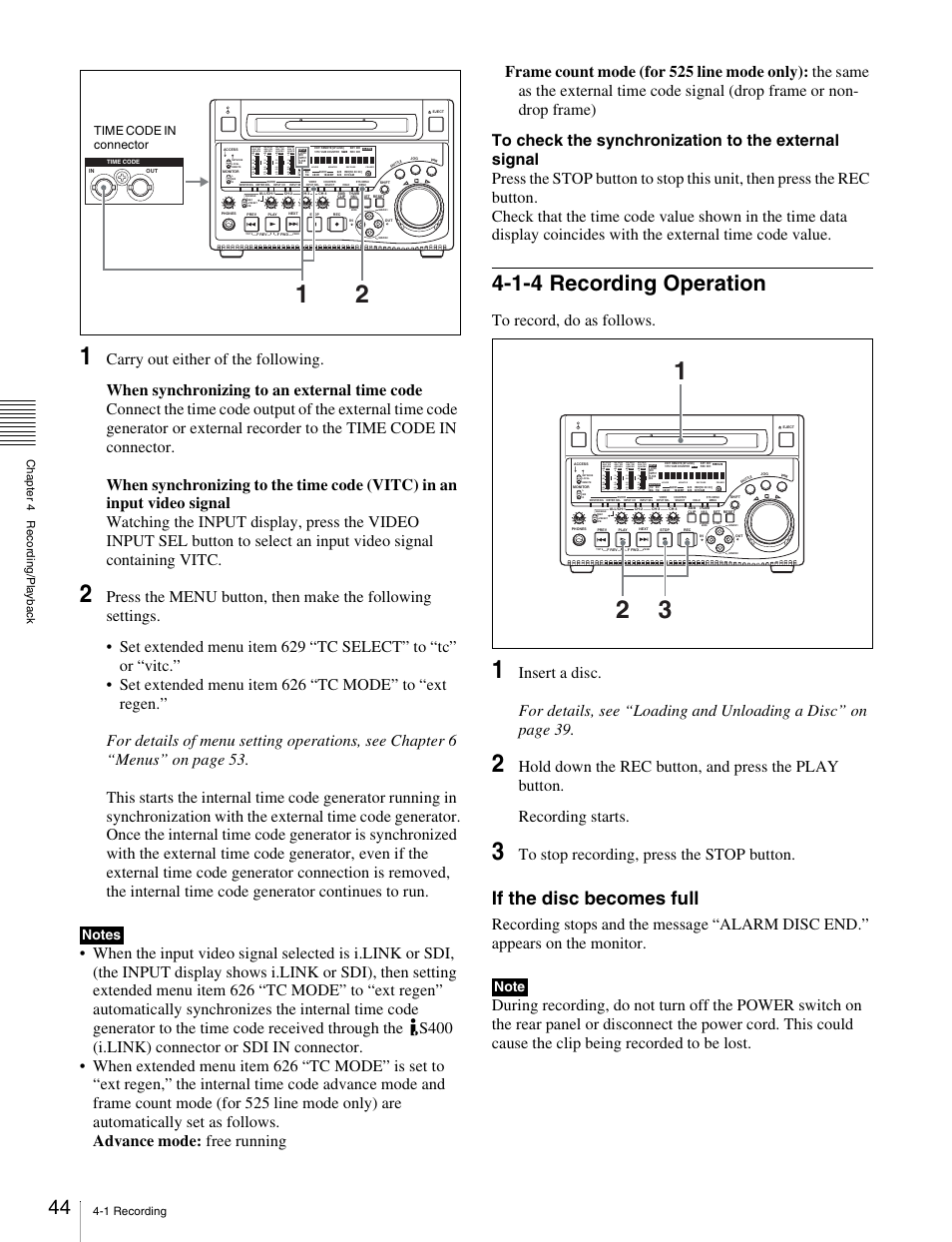1-4 recording operation, If the disc becomes full, Time code in connector | Sony PDW-1500 User Manual | Page 44 / 84