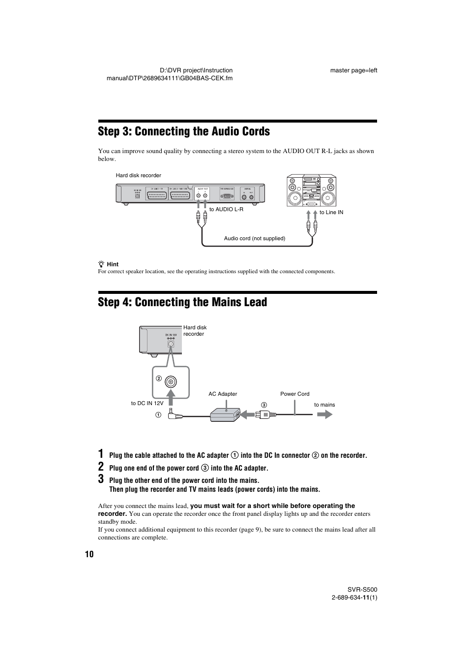 Step 3: connecting the audio cords, Step 4: connecting the mains lead, Step 4: connecting the mains lead 1 | Sony SVR-S500 User Manual | Page 10 / 56