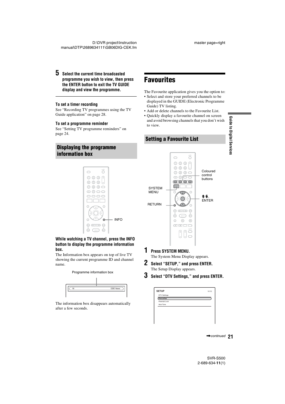 Displaying the programme information box, Favourites, Setting a favourite list | Sony SVR-S500 User Manual | Page 21 / 56