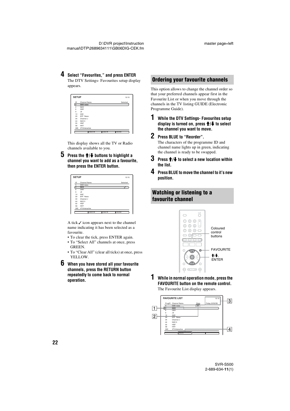 Ordering your favourite channels, Watching or listening to a favourite channel | Sony SVR-S500 User Manual | Page 22 / 56