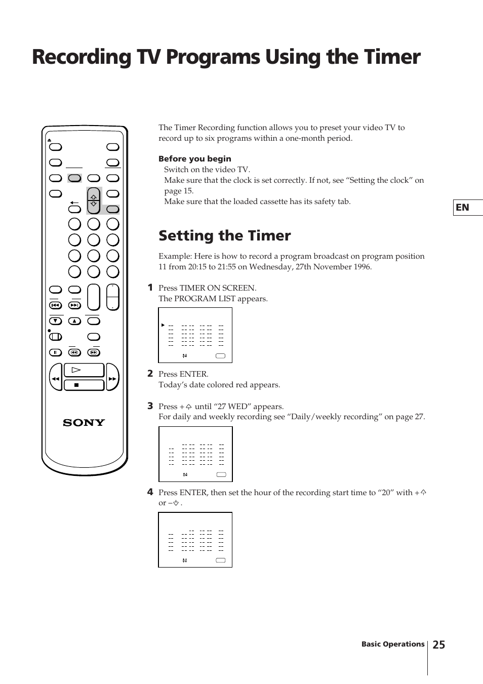 Recording tv programs using the timer, Setting the timer, Press timer on screen. the program list appears | Press enter. today’s date colored red appears | Sony KV-14VM5MT User Manual | Page 25 / 41