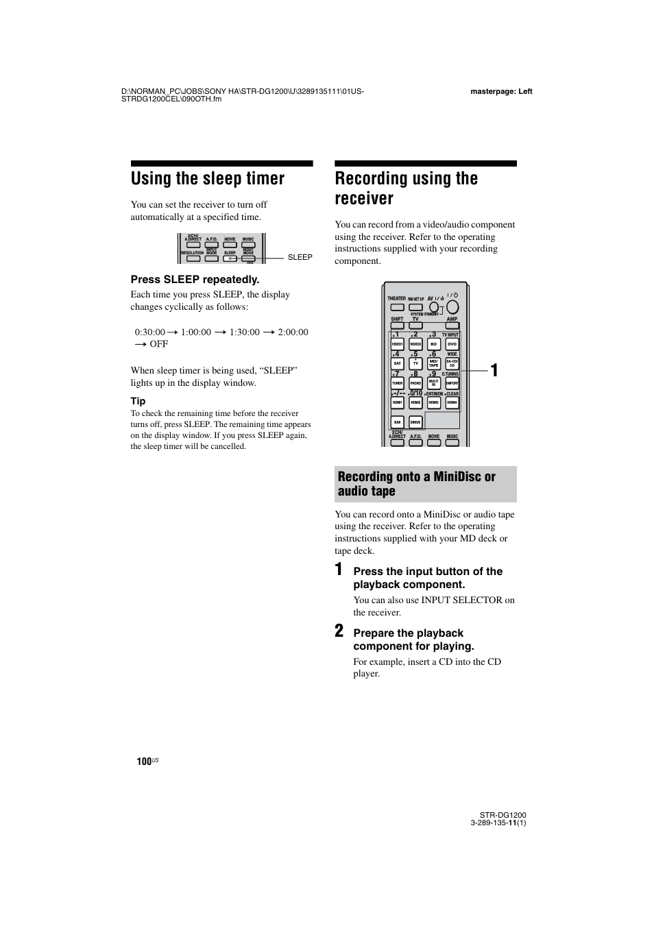 Using the sleep timer, Recording using the receiver, Using the sleep timer recording using the receiver | Recording onto a minidisc or audio tape, Press sleep repeatedly, Press the input button of the playback component, Prepare the playback component for playing, You can also use input selector on the receiver, For example, insert a cd into the cd player | Sony R-DG1200 User Manual | Page 100 / 136