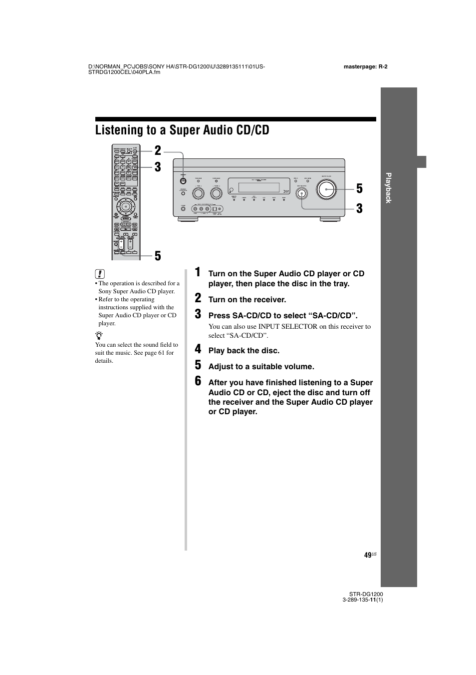 Listening to a super audio cd/cd, Turn on the receiver, Press sa-cd/cd to select “sa-cd/cd | Play back the disc, Adjust to a suitable volume, Play b a ck | Sony R-DG1200 User Manual | Page 49 / 136