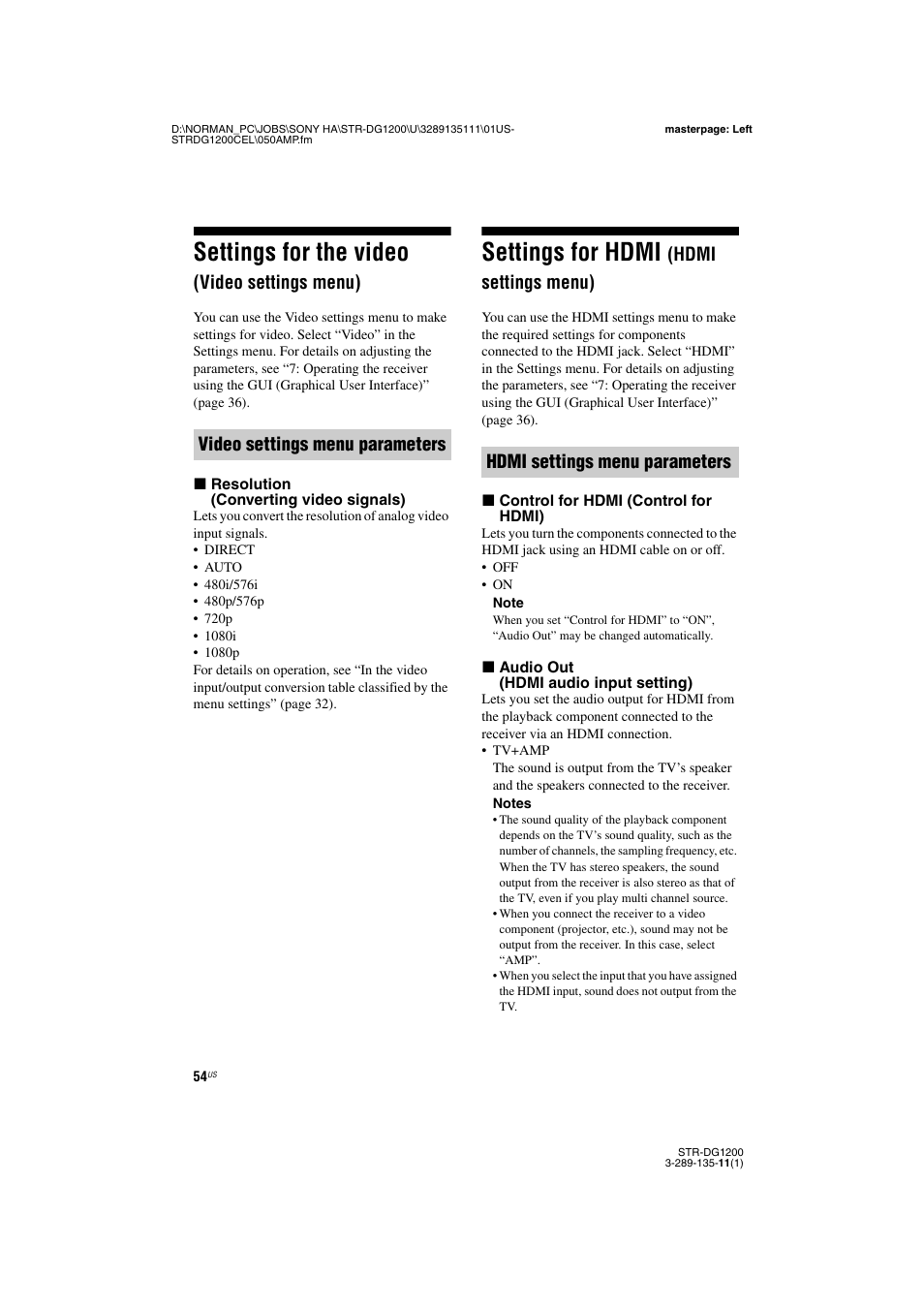 Settings for the video (video settings menu), Settings for hdmi (hdmi settings menu), Settings for the video | Video settings menu), Settings for hdmi, Hdmi settings menu) | Sony R-DG1200 User Manual | Page 54 / 136