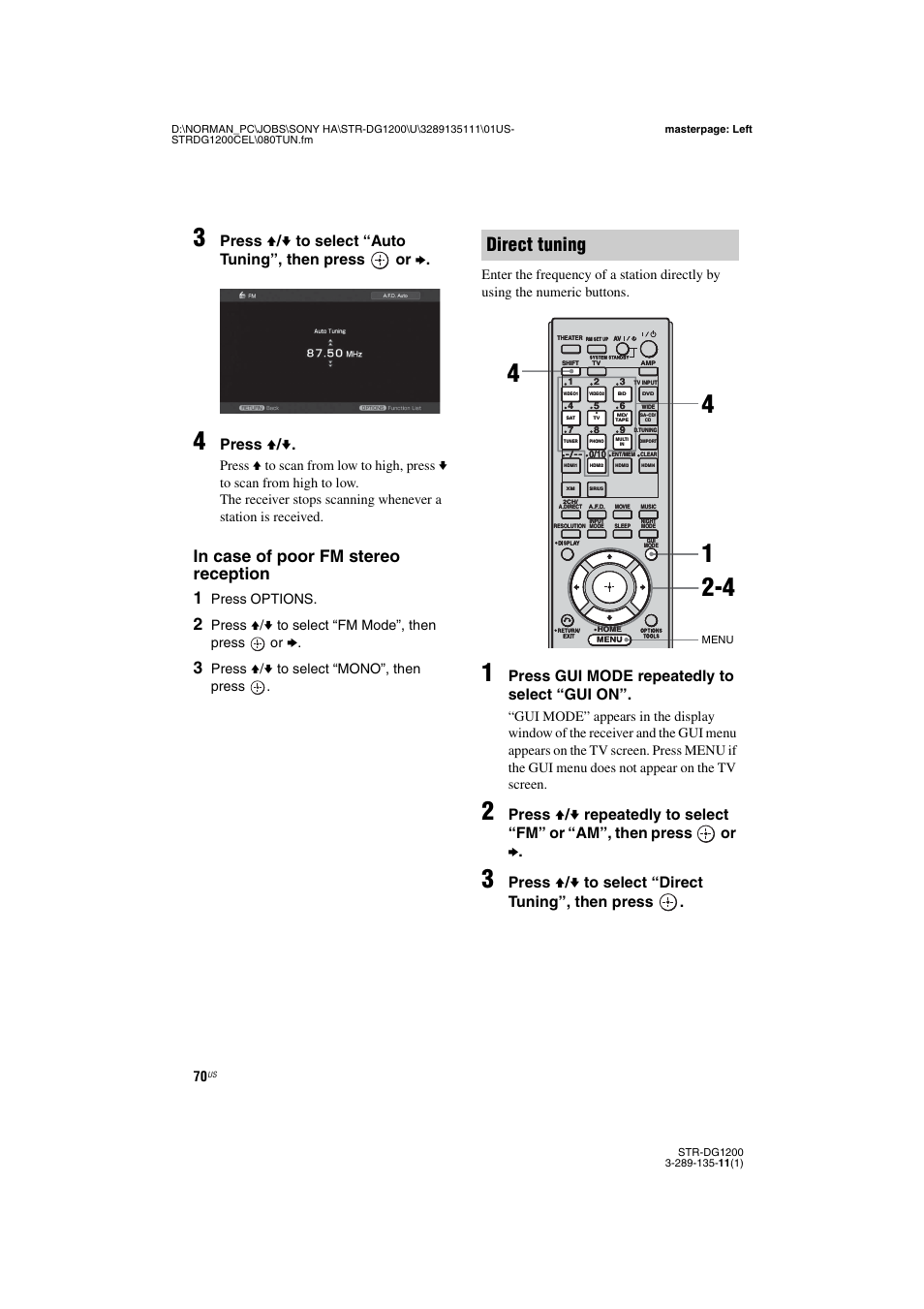Direct tuning, Press v / v, Press gui mode repeatedly to select “gui on | Press v / v to select “direct tuning”, then press, Press options, Press v/v to select “fm mode”, then press or | Sony R-DG1200 User Manual | Page 70 / 136