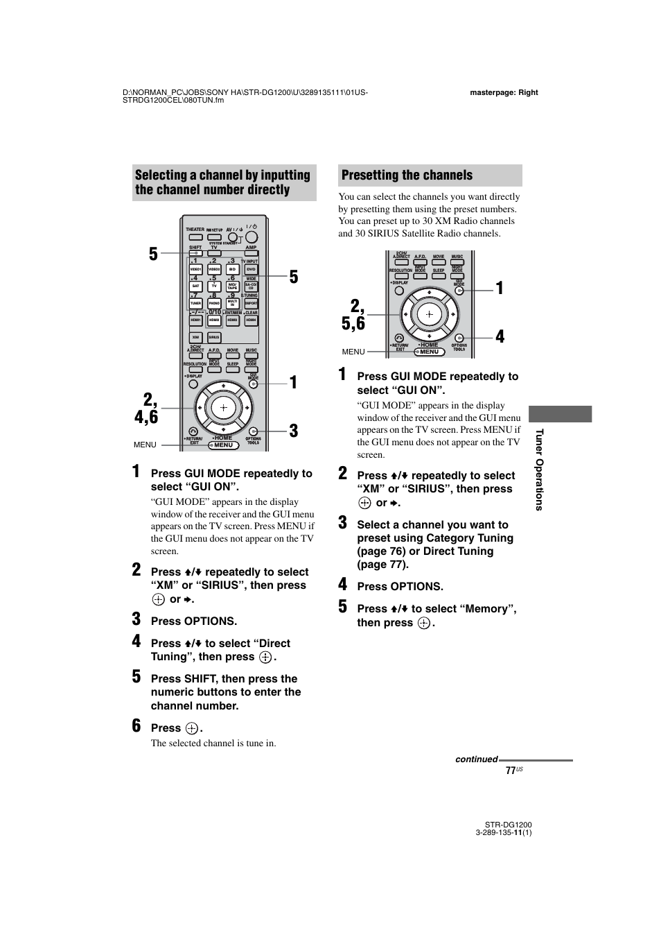 Presetting the channels, Press gui mode repeatedly to select “gui on, Press options | Press v / v to select “direct tuning”, then press, Press, Tu ner op eratio ns | Sony R-DG1200 User Manual | Page 77 / 136