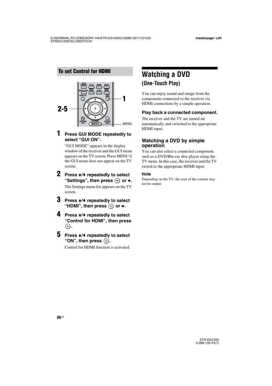 Watching a dvd (one-touch play), Watching a dvd, One-touch play) | Watching a dvd by simple operation | Sony R-DG1200 User Manual | Page 86 / 136
