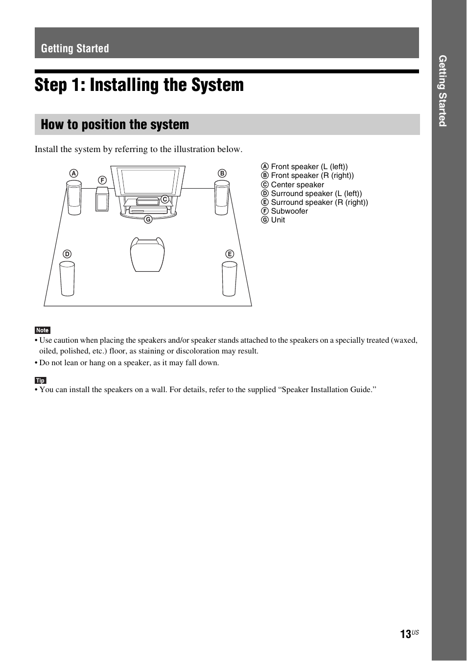 Getting started, Step 1: installing the system, How to position the system | Sony Blu-Ray Disc/DVD Home theatre System BDV-E280 User Manual | Page 13 / 68