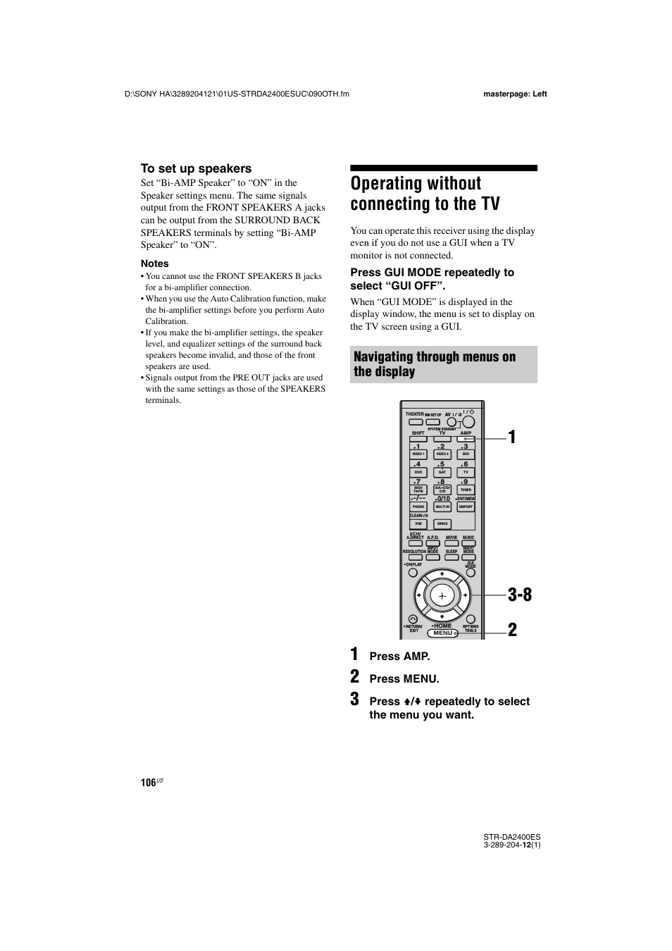 Operating without connecting to the tv, Navigating through menus on the display, Press gui mode repeatedly to select “gui off | Press amp, Press menu, Press v / v repeatedly to select the menu you want | Sony 3-289-204-12(1) User Manual | Page 106 / 140