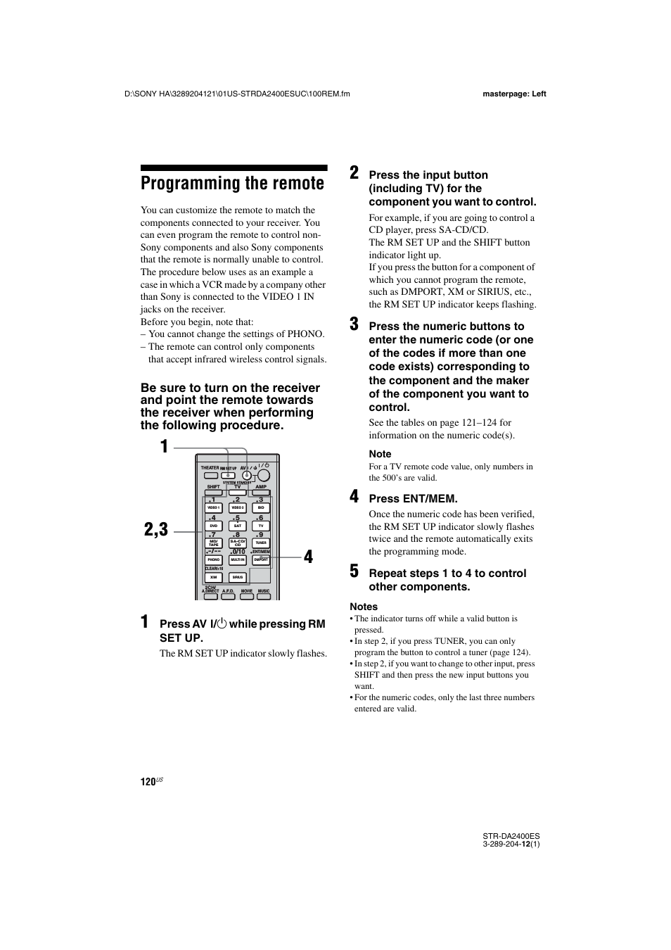 Programming the remote, Press av ? / 1 while pressing rm set up, Press ent/mem | Repeat steps 1 to 4 to control other components, The rm set up indicator slowly flashes | Sony 3-289-204-12(1) User Manual | Page 120 / 140