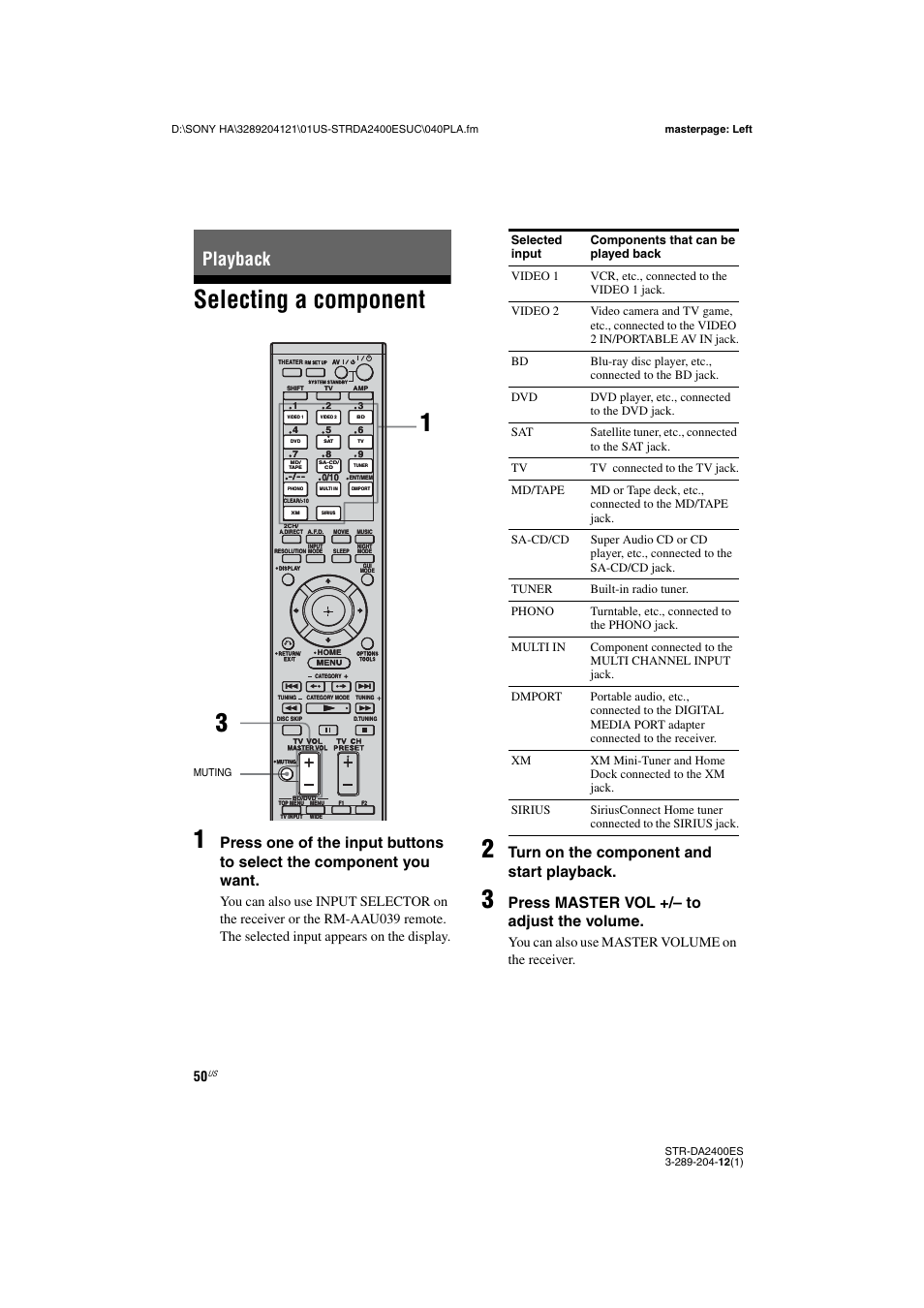 Playback, Selecting a component, Selecting a component 1 | Turn on the component and start playback, Press master vol +/– to adjust the volume, You can also use master volume on the receiver | Sony 3-289-204-12(1) User Manual | Page 50 / 140