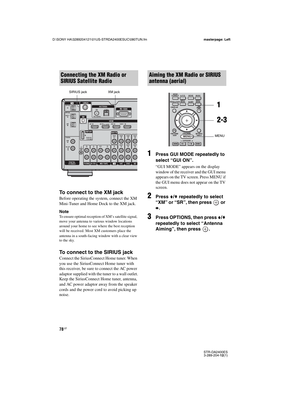 Connecting the xm radio or sirius satellite radio, Aiming the xm radio or sirius antenna (aerial) | Sony 3-289-204-12(1) User Manual | Page 78 / 140