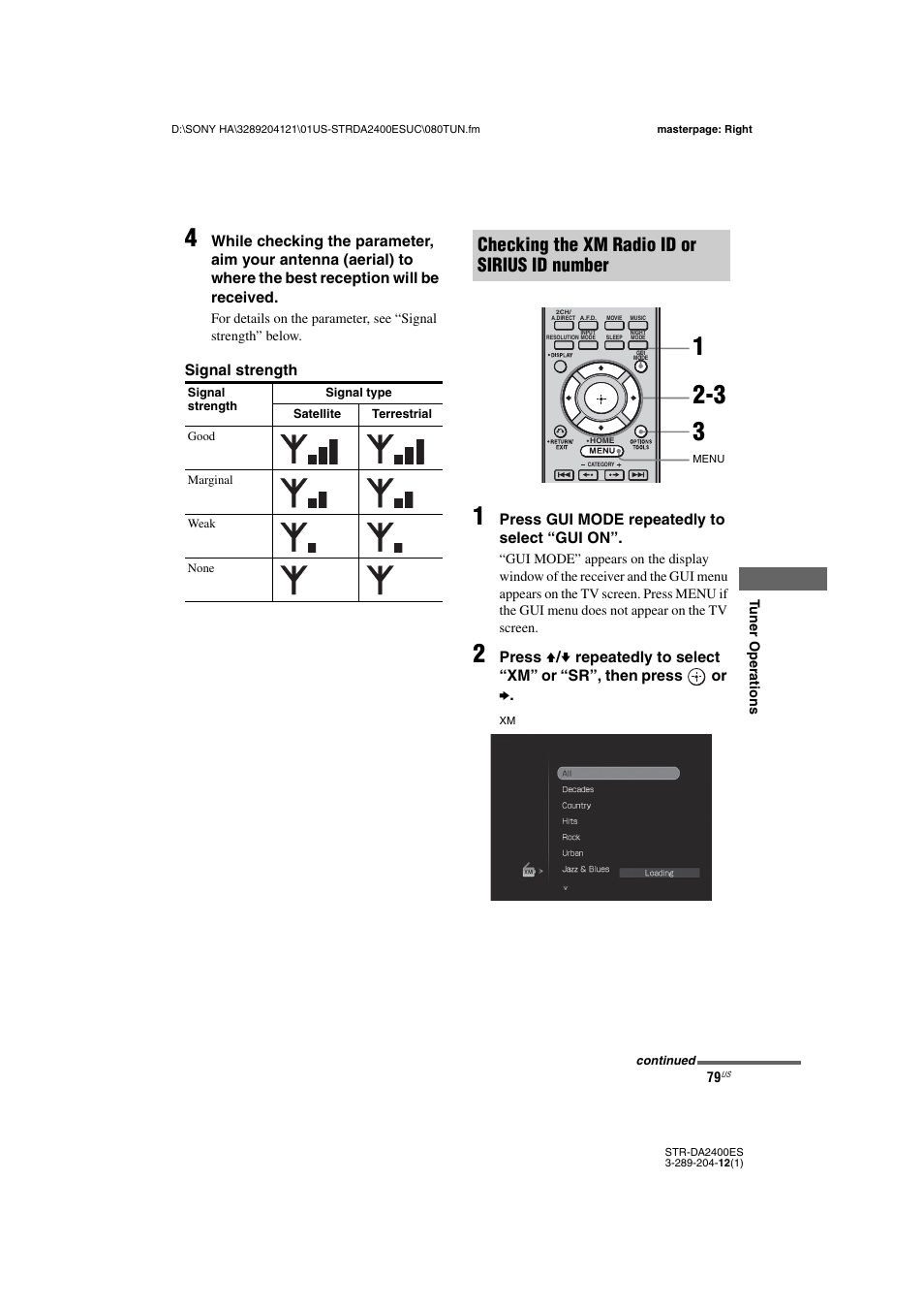 Checking the xm radio id or sirius id number, Signal strength, Press gui mode repeatedly to select “gui on | Sony 3-289-204-12(1) User Manual | Page 79 / 140