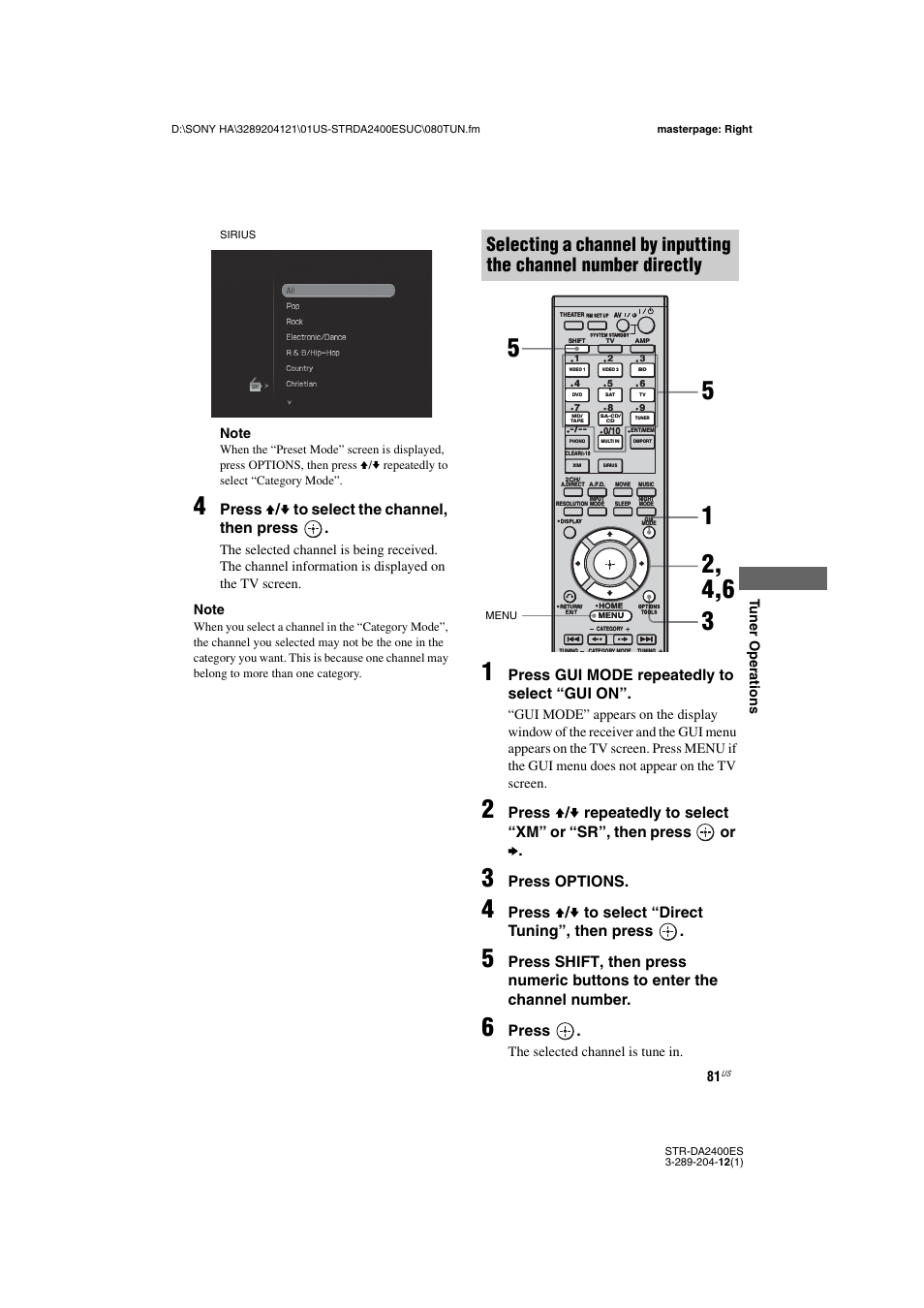 Press v / v to select the channel, then press, Press gui mode repeatedly to select “gui on, Press options | Press v / v to select “direct tuning”, then press, Press, The selected channel is tune in | Sony 3-289-204-12(1) User Manual | Page 81 / 140