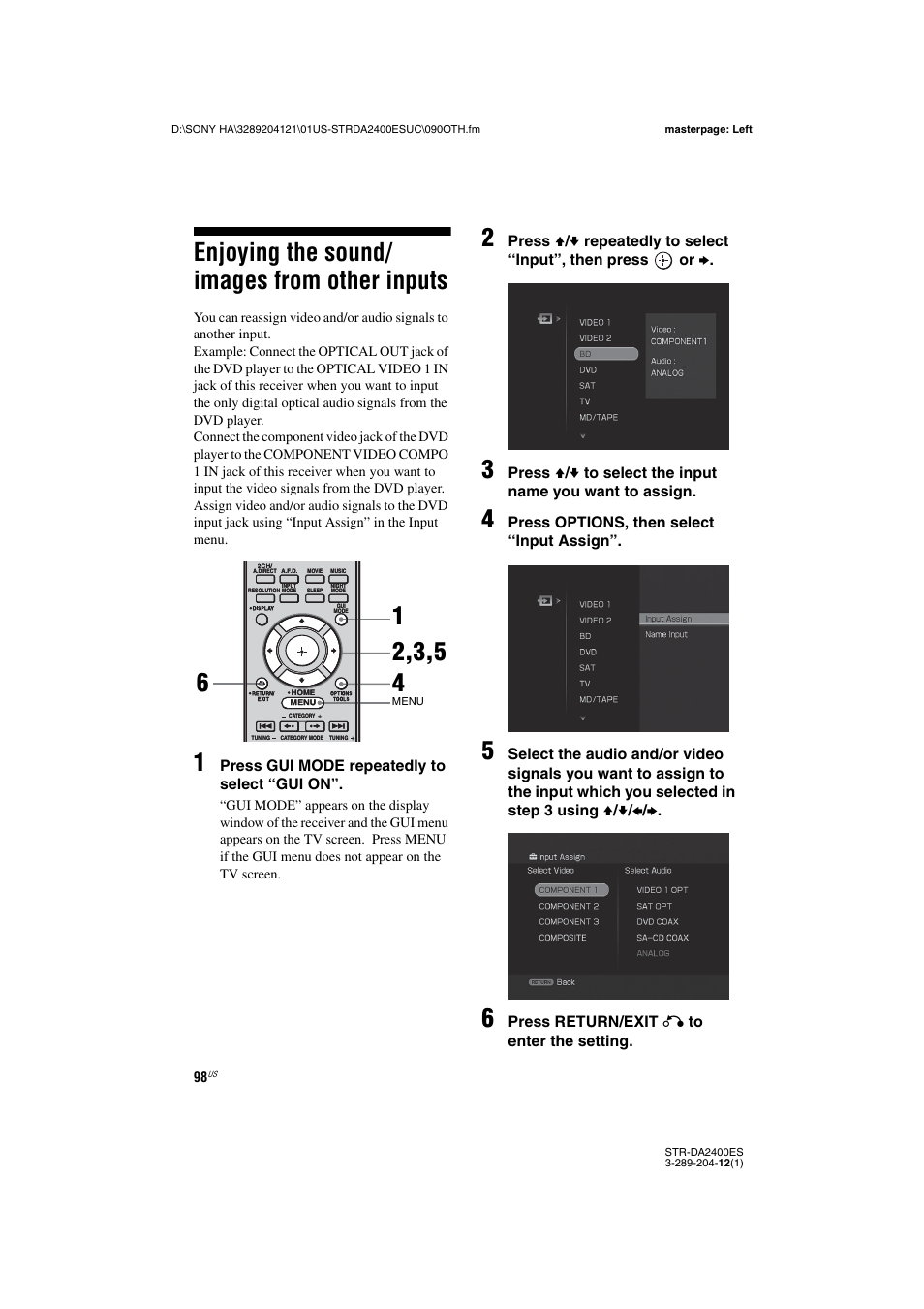 Enjoying the sound/ images from other inputs, Enjoying the sound/images from, Other inputs | Press gui mode repeatedly to select “gui on, Press options, then select “input assign, Press return/exit o to enter the setting | Sony 3-289-204-12(1) User Manual | Page 98 / 140