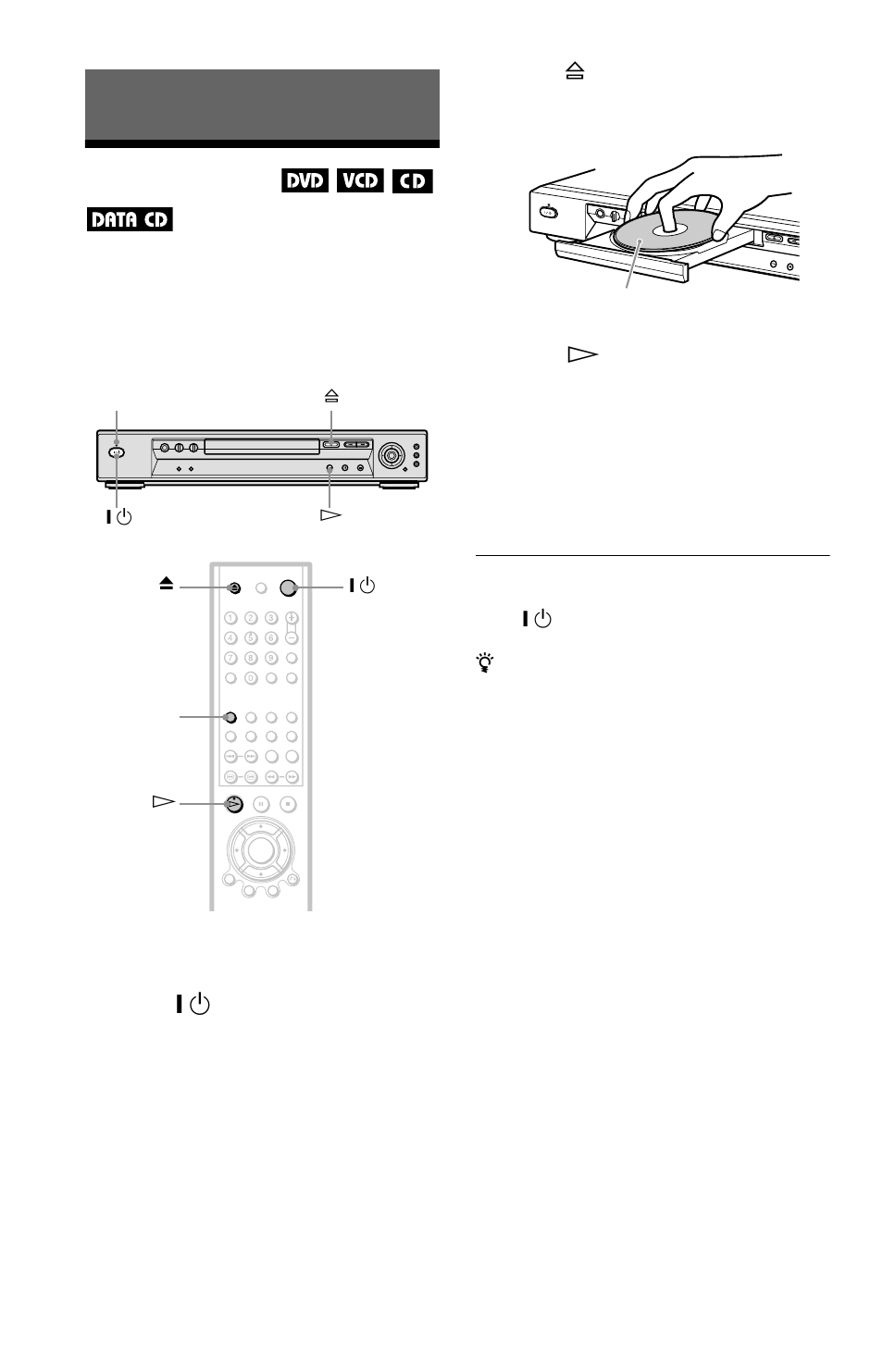 Playing discs, Disc tray (28), On (28) | Sony DVP-K370 User Manual | Page 28 / 80