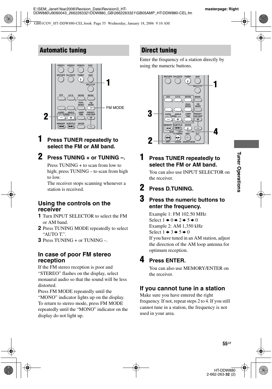 E 55, Automatic tuning, Direct tuning | Using the controls on the receiver, If you cannot tune in a station, Press tuner repeatedly to select the fm or am band, Press tuning + or tuning, Press d.tuning, Press the numeric buttons to enter the frequency, Press enter | Sony HT-DDW880 User Manual | Page 55 / 80
