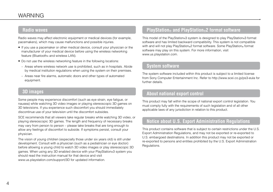 Warning, Radio waves, 3d images | Playstation, And playstation, 2 format software, System software, About national export control | Sony 160GB Playstation 3 4-198-819-12 User Manual | Page 4 / 120