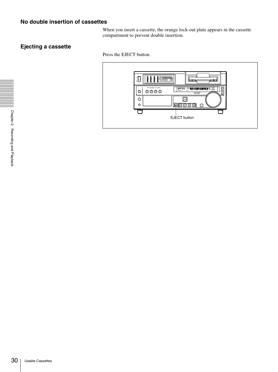 No double insertion of cassettes, Ejecting a cassette, Press the eject button | Sony DSR-1800AP User Manual | Page 30 / 112