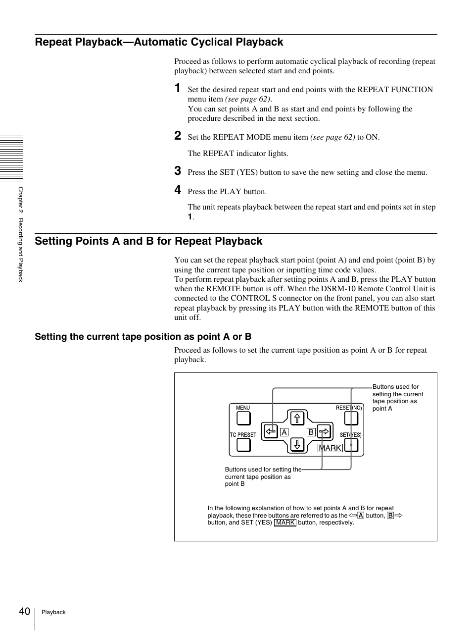 Repeat playback—automatic cyclical playback, Setting points a and b for repeat playback, Setting the current tape position as point a or b | Sony DSR-1800AP User Manual | Page 40 / 112