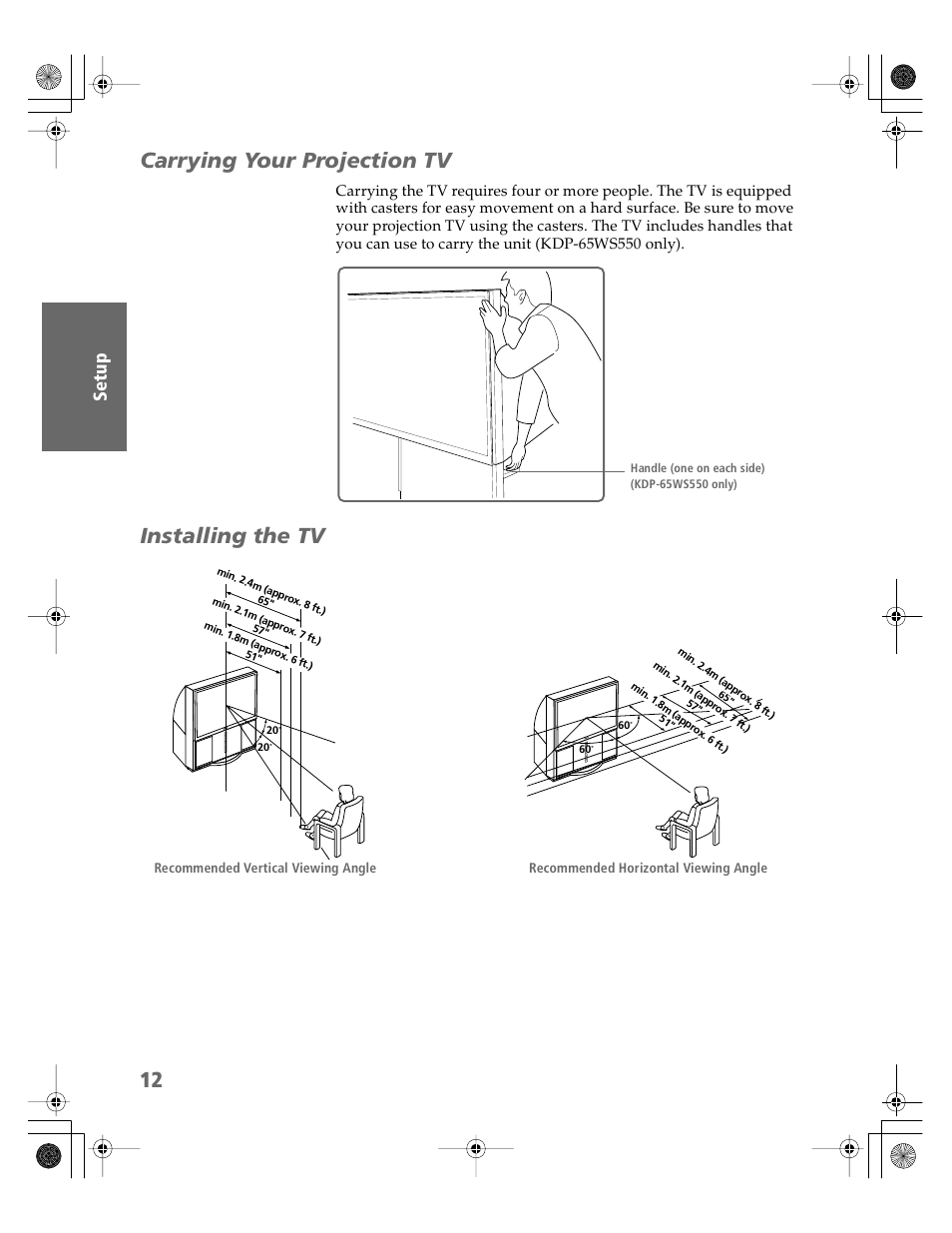 Carrying your projection tv, Installing the tv, Carrying your projection tv installing the tv | Sony KDP-51WS550 User Manual | Page 13 / 122