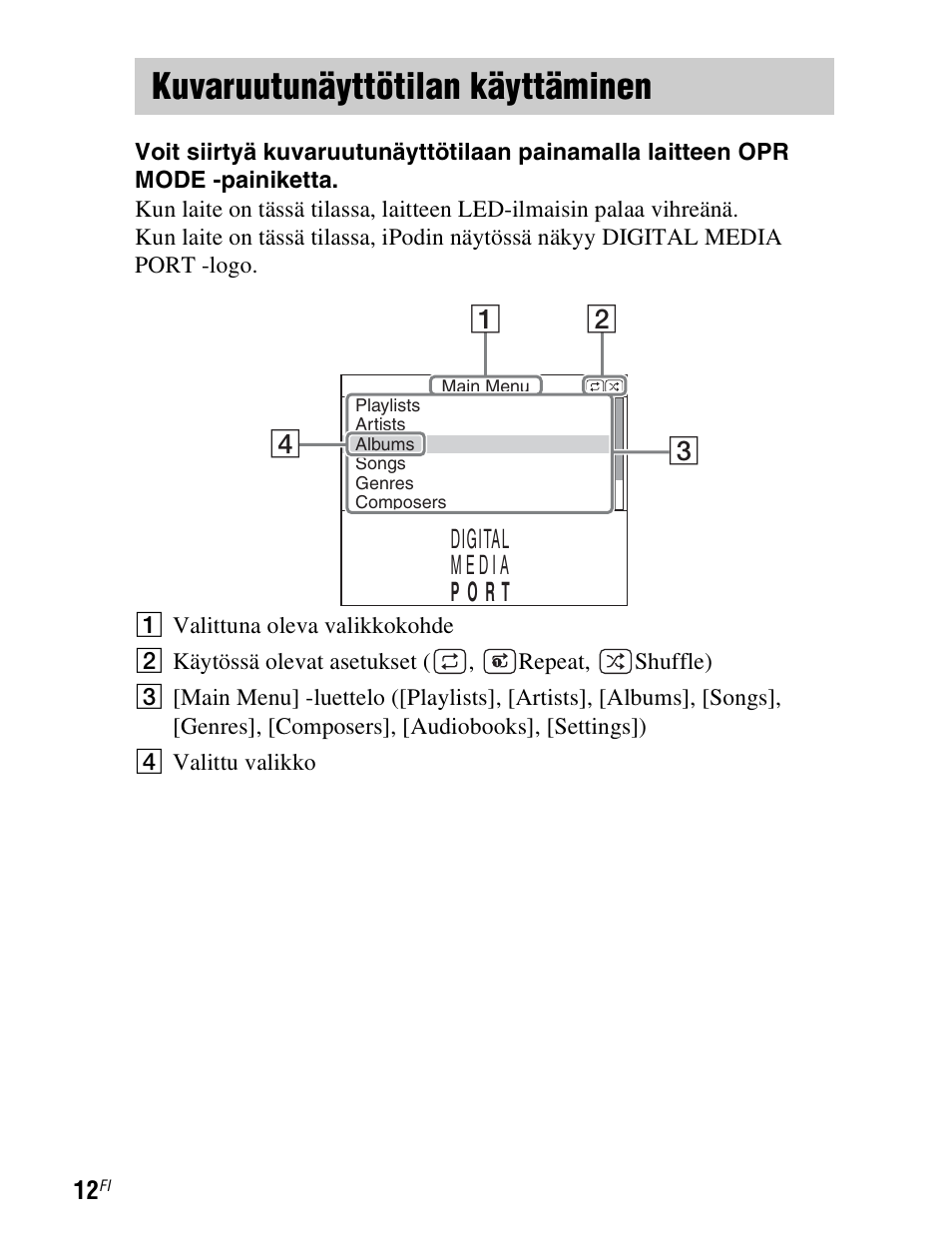 Kuvaruutunäyttötilan käyttäminen, Kuvaruutunäyttötilan, Käyttäminen | Sony TDM-iP1 User Manual | Page 172 / 200