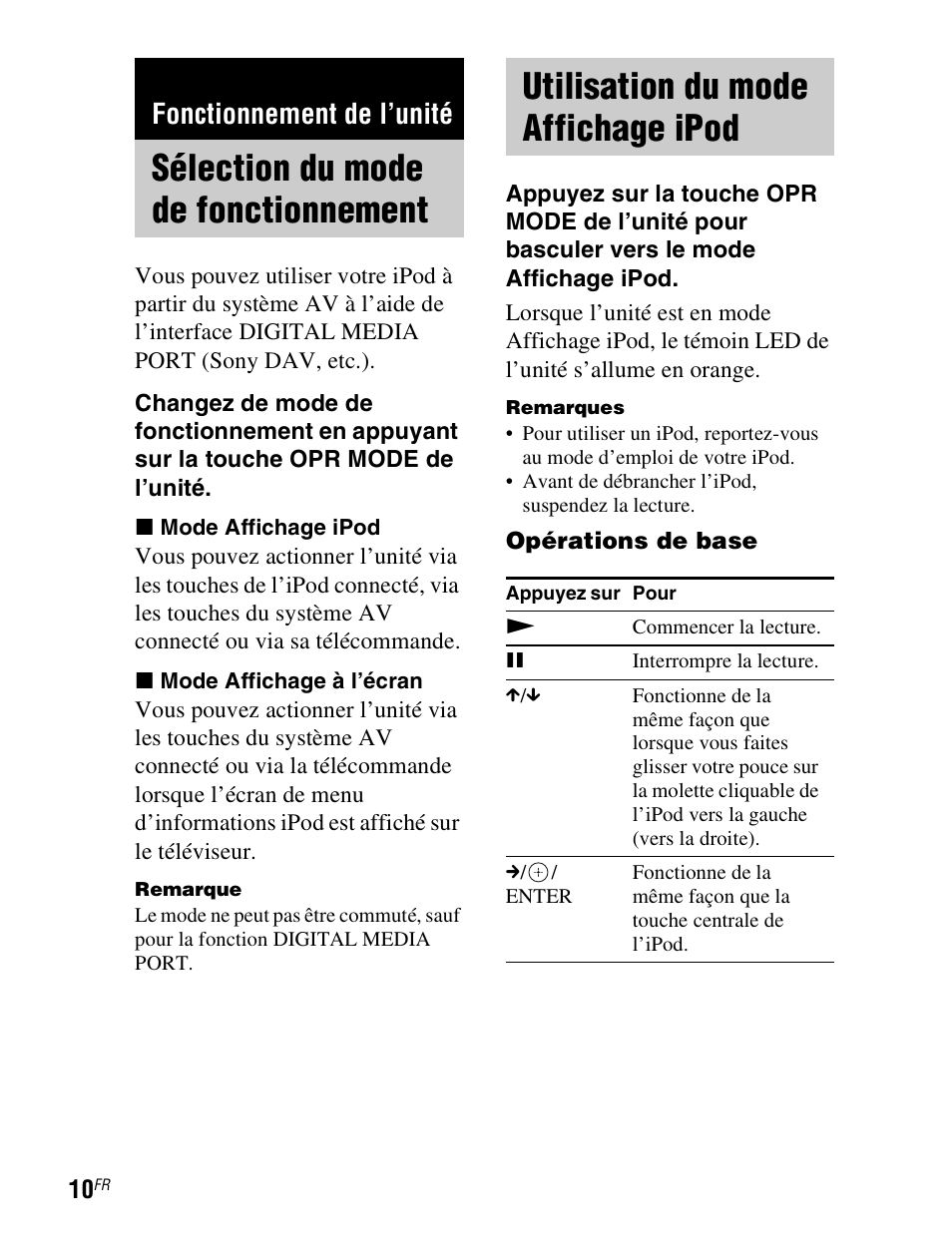 Fonctionnement de l’unité, Sélection du mode de fonctionnement, Utilisation du mode affichage ipod | Sélection du mode de, Fonctionnement, Utilisation du mode, Affichage ipod | Sony TDM-iP1 User Manual | Page 26 / 200