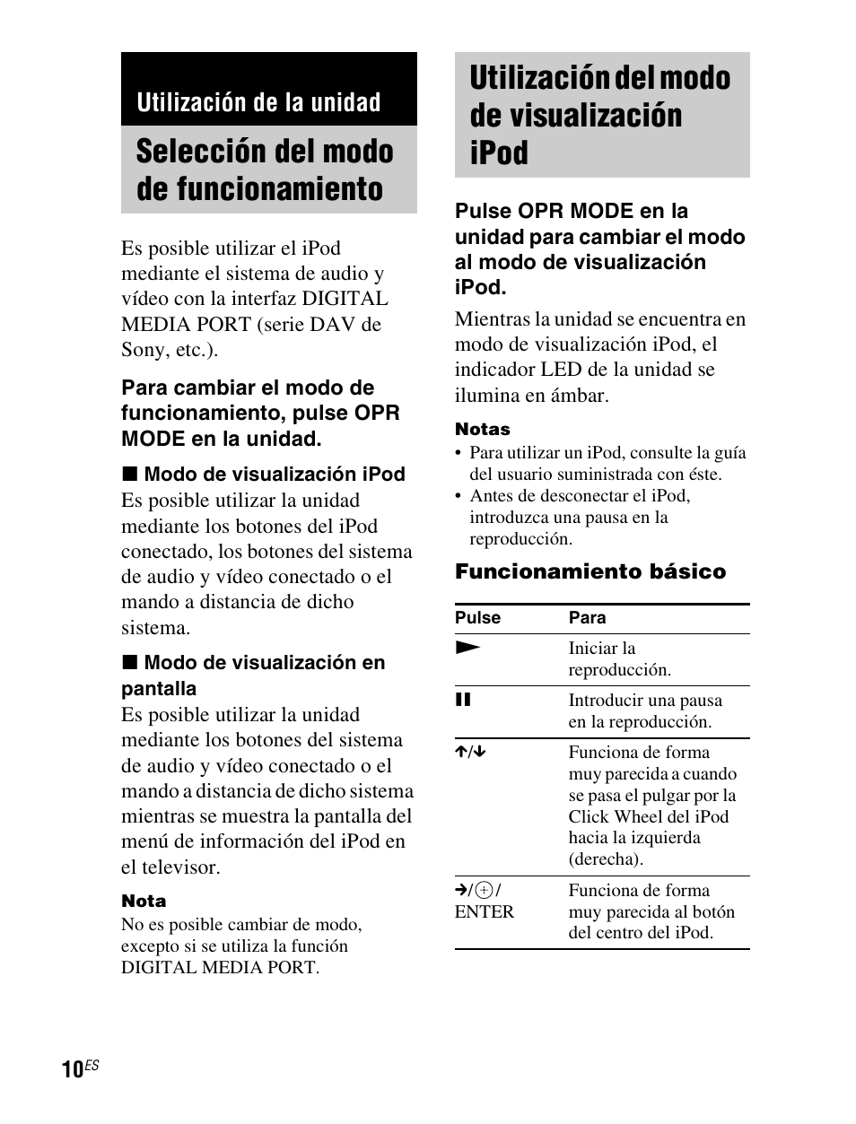 Utilización de la unidad, Selección del modo de funcionamiento, Utilización del modo de visualización ipod | Selección del modo de, Funcionamiento, Utilización del modo de, Visualización ipod, As 10, Ode (10) | Sony TDM-iP1 User Manual | Page 44 / 200