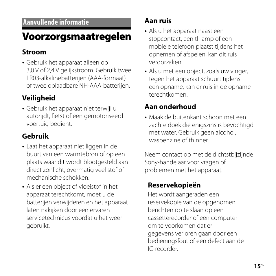 Aanvullende informatie, Voorzorgsmaatregelen, Stroom | Veiligheid, Gebruik, Aan ruis, Aan onderhoud, Reservekopieën | Sony ICD-PX720 User Manual | Page 57 / 60