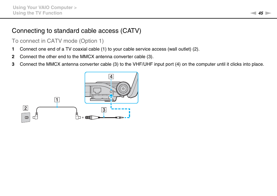 Connecting to standard cable access (catv) | Sony VAIO VGN-AW User Manual | Page 45 / 190