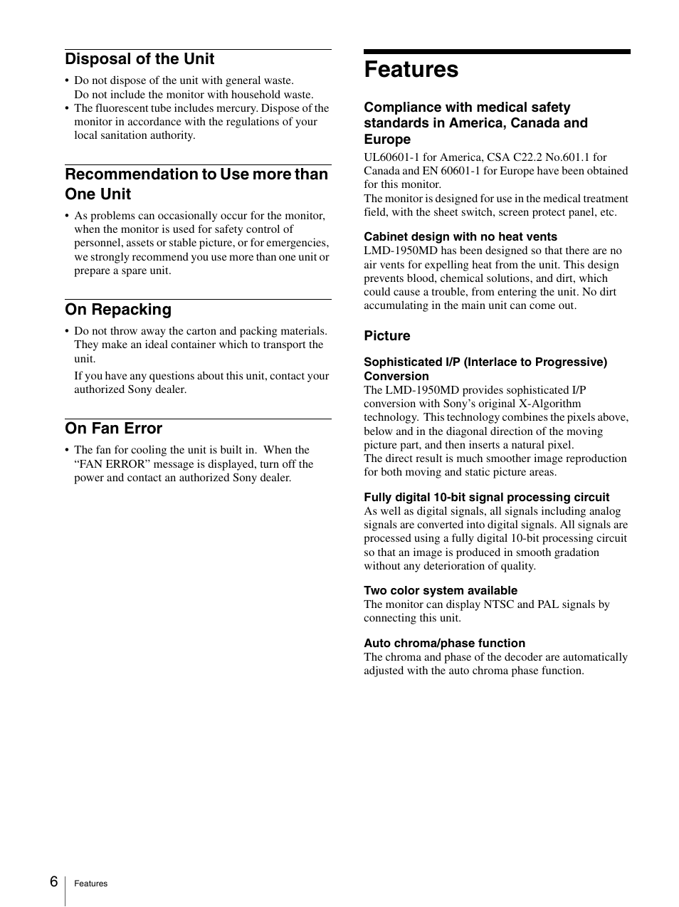 Disposal of the unit, Recommendation to use more than one unit, On repacking | On fan error, Features | Sony LMD-1950MD User Manual | Page 6 / 33