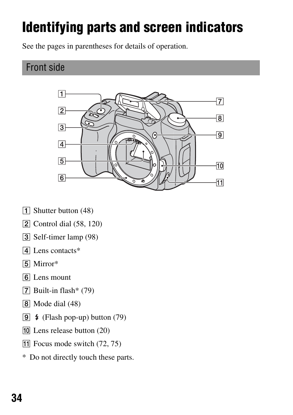 Before your operation, Identifying parts and screen indicators, Front side | Sony 4-133-499-11 (1) User Manual | Page 34 / 167