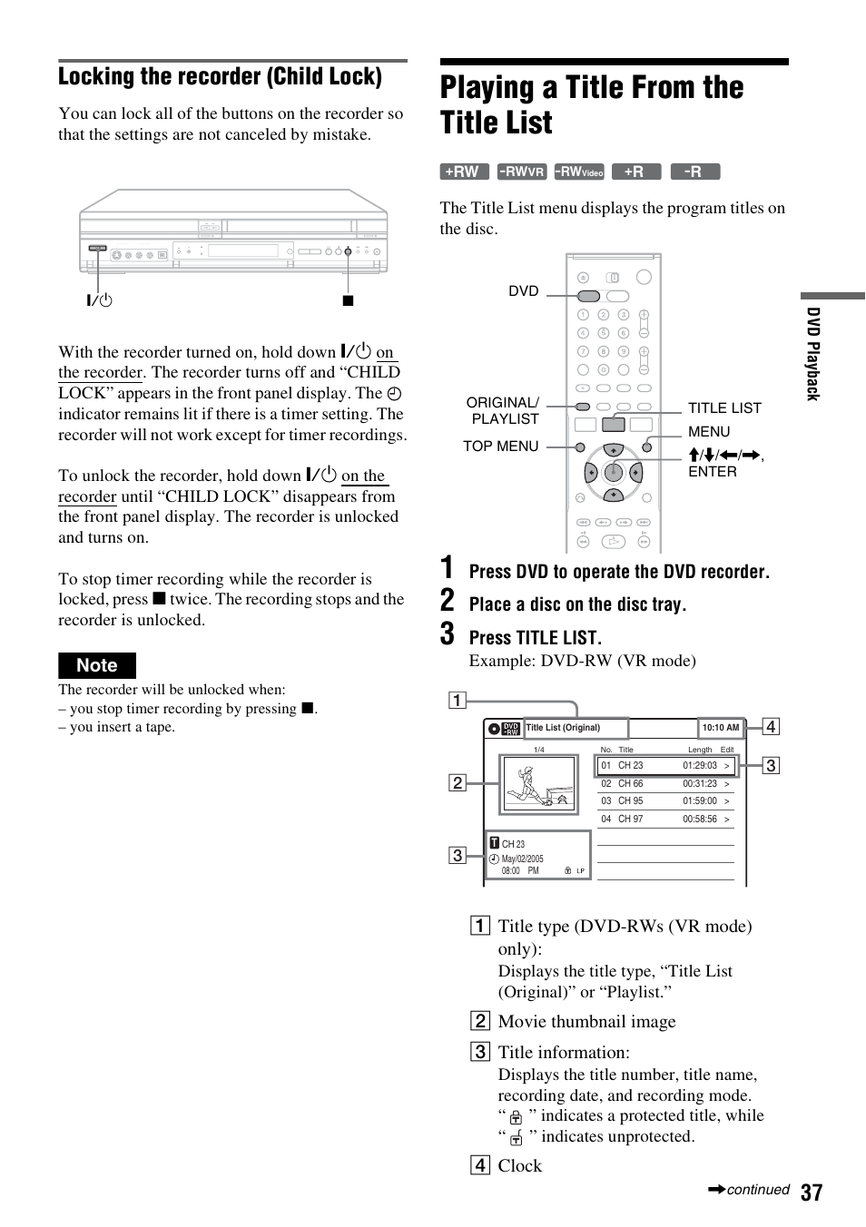 Playing a title from the title list, Locking the recorder (child lock), Press dvd to operate the dvd recorder | Place a disc on the disc tray, Press title list, A title type (dvd-rws (vr mode) only), B movie thumbnail image c title information, D clock | Sony RDR-VX515 User Manual | Page 37 / 124